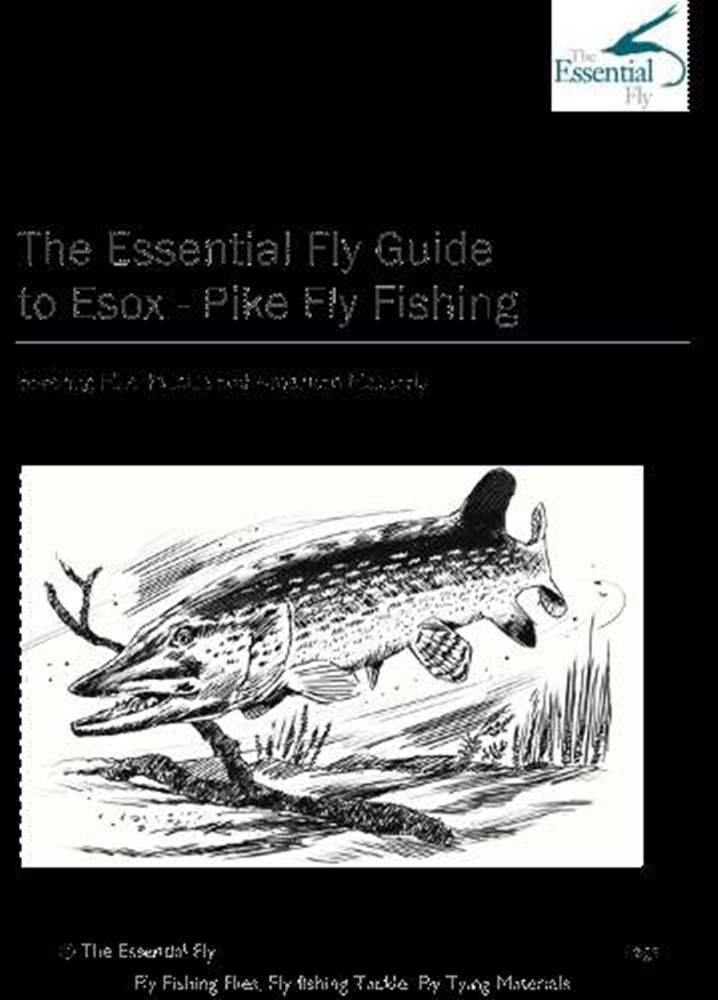 The Essential Fly Essential Fly E-Guide To Pike Fly Fishing (Downloadable) Fly Fishing Electronic Downloadable Book